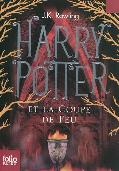 J.K. Rowling: Harry Potter et la coupe de feu (French language, 2015, Contemporary French Fiction)