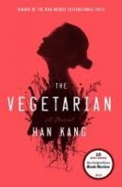 Han Kang: The vegetarian (Hardcover, 2015, Hogarth)