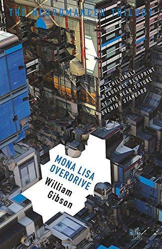 William Gibson (Duplicate): Mona Lisa Overdrive (Sprawl, #3)