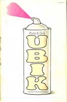 Philip K. Dick (duplicate entry): Ubik (1969, Doubleday)