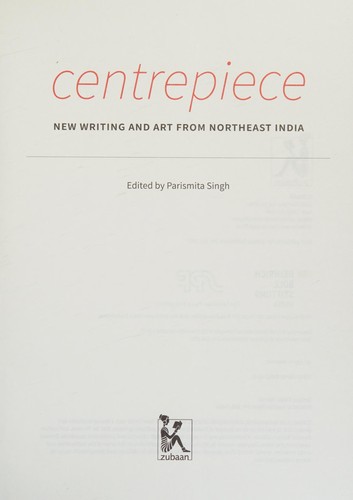 Parismita Singh: Centrepiece (2018, 'Zubaan Books, Zubaan Books, Zubaan)