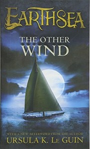 Ursula K. Le Guin (another dup plz fix), Ginger Clark: The Other Wind (2012, HMH Books for Young Readers)