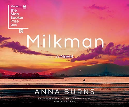 Anna Burns, Bríd Brennan: Milkman (AudiobookFormat, 2018, Dreamscape Media)