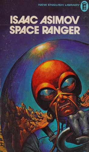 Айзек Азимов: Space ranger (1973, New English Library)
