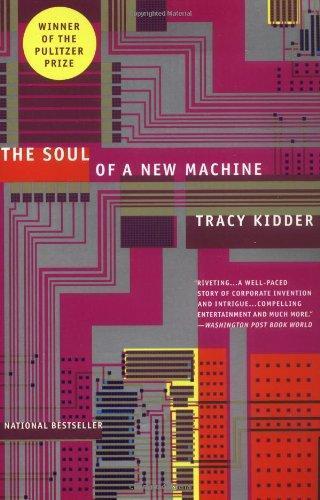 Tracy Kidder: The Soul of a New Machine (2010)