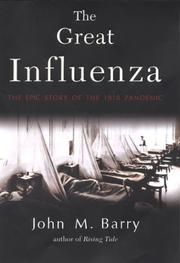 John M. Barry, Barry, John M.: The Great Influenza (Hardcover, 2004, Viking Adult)