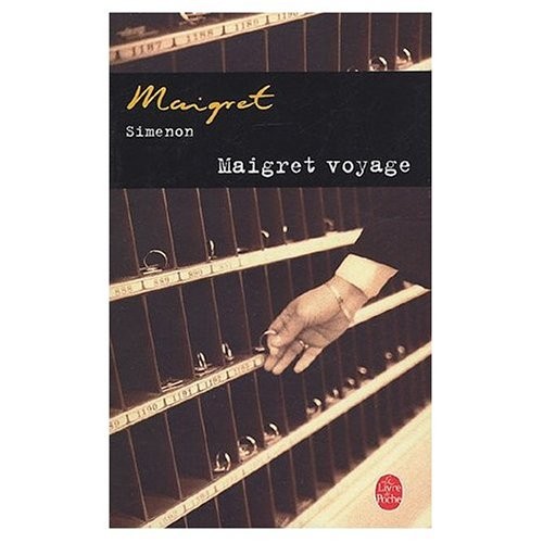 Georges Simenon: Maigret Voyage (Paperback, 1985, French & European Pubns)