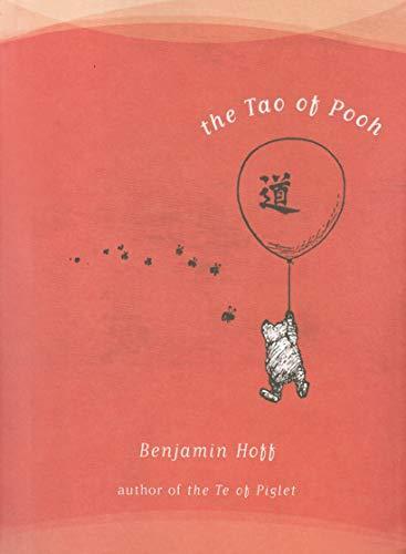 A. A. Milne, Benjamin Hoff, Ernest H. Shepard, Benjamin Hoff: The Tao of Pooh (1982)