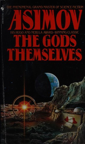 Айзек Азимов: The Gods Themselves (Paperback, 1990, Spectra/Bantam Books)