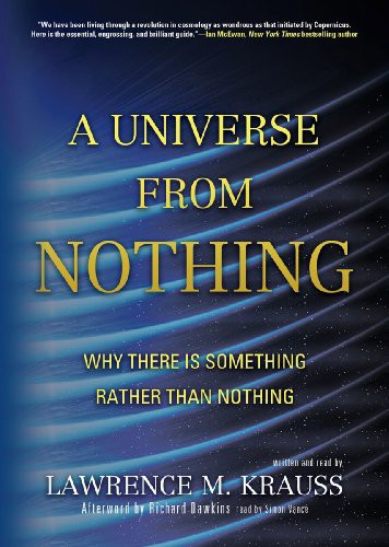 Richard Dawkins, Lawrence Maxwell Krauss: A Universe from Nothing (AudiobookFormat, Blackstone Audio, Inc., Blackstone Audiobooks)