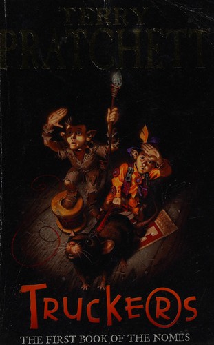 Terry Pratchett, Mark Beech: Truckers (2004, Corgi Books)