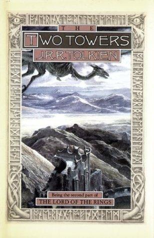 J. R. R. Tolkien: The Two Towers (1988, Houghton Mifflin Harcourt)