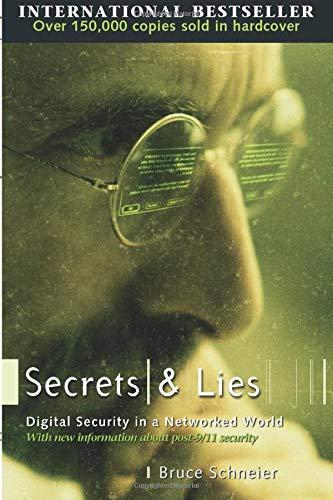 Bruce Schneier: Secrets and Lies (2004, Wiley)
