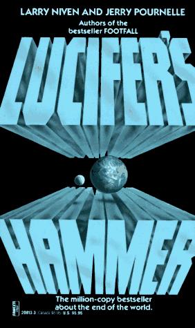 Larry Niven, Jerry Pournelle: Lucifer's Hammer (Del Rey)