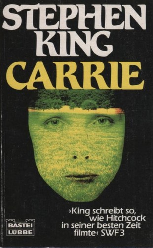 Stephen King: Carrie (Paperback, German language, 1987, Bastei-Verlag Gustav H. Lübbe GmbH & Co.)