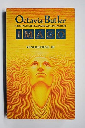 Octavia E. Butler, Ernest Riera, Barrett Aldrich: Imago (Paperback, Gollancz, VGSF (Gollancz), Orion Publishing Group, Limited)