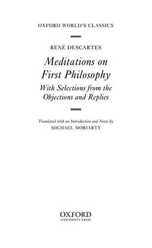 René Descartes: Meditations on First Philosophy (Paperback, 2008, Oxford University Press, USA, Oxford University Press)