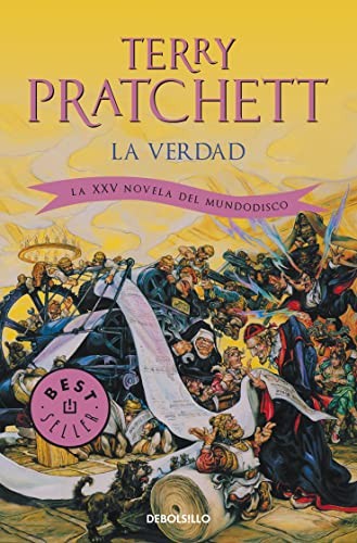 Javier Calvo Perales, Terry Pratchett(duplicate): La Verdad (Paperback, 2010, Debolsillo, DEBOLSILLO)