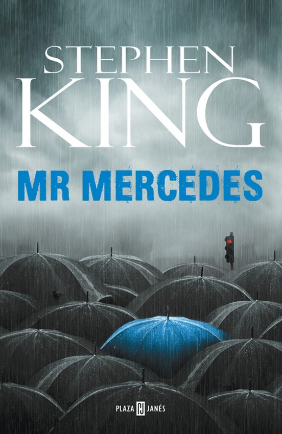 Stephen King: Mr. Mercedes (Paperback, Español language, 2014, Plaza & Janes)