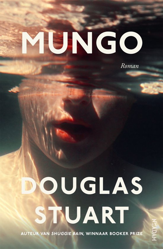 Douglas Stuart: Mungo (EBook, Dutch language, Nieuw Amsterdam)