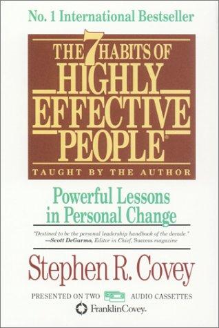 Stephen R. Covey: The 7 Habits of Highly Effective People (2001, Covey)