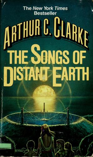 The Songs of Distant Earth (Paperback, 1987, Ballantine Books)
