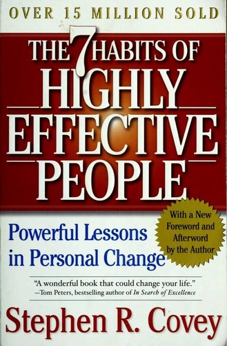 Stephen R. Covey: The 7 habits of highly effective people (2004, Free Press)
