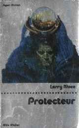Larry Niven: Protecteur (P. , Albin michel)