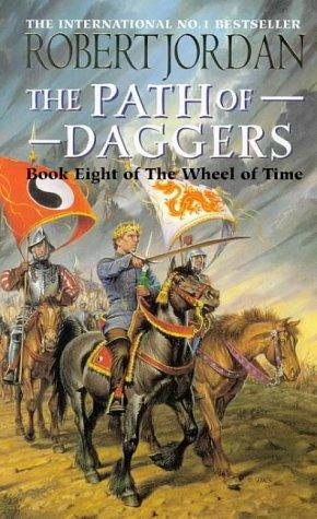 Robert Jordan: The Path of Daggers (Wheel of Time) (Paperback, Orbit)