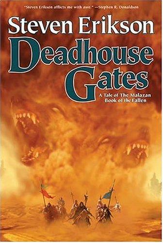 Steven Erikson: Deadhouse Gates (The Malazan Book of the Fallen, Book 2) (Paperback, Tor Books)