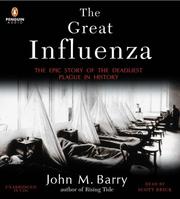 John M. Barry, Barry, John M.: The Great Influenza (2006, Penguin Audio)