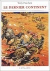 Terry Pratchett: Les Annales du Disque-Monde, Tome 22 : Le Dernier continent (Paperback, Atalante (L'))