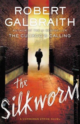 J.K. Rowling: The Silkworm (Cormoran Strike, #2) (2014)