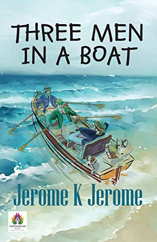 Jerome K. Jerome: Three Men in a Boat (Paperback, 2021, Namaskar Books)