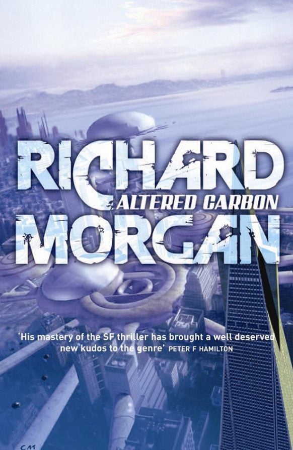 Richard Morgan: Altered Carbon (2003, Random House Publishing Group)