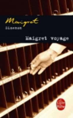 Georges Simenon: Maigret Voyage (French language, 2005, Livre de Poche)