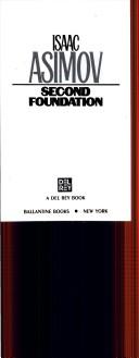 Айзек Азимов: SECOND FOUNDATION (Foundation Novels (1983, Del Rey)