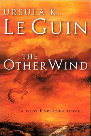 Ursula K. Le Guin (another dup plz fix): The Other Wind (Hardcover, 2001, Harcourt)