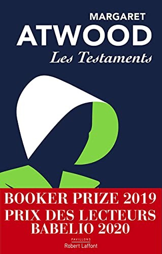 Margaret Atwood, Michèle Albaret-Maatsch: Les testaments (Paperback, 2019, ROBERT LAFFONT)