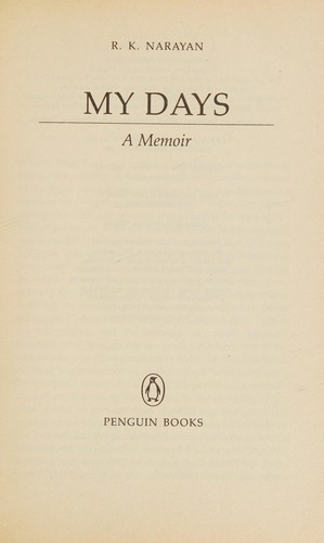 R.K. Narayan: My Days (Paperback, 1990, Penguin (Non-Classics))