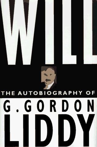 G. Gordon Liddy: Will (Hardcover, 1997, St. Martin's Press)