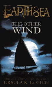 Ursula K. Le Guin (another dup plz fix): The Other Wind (2012, Turtleback Books)