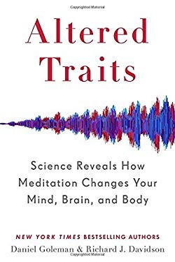 Daniel Goleman: Altered traits (2017)