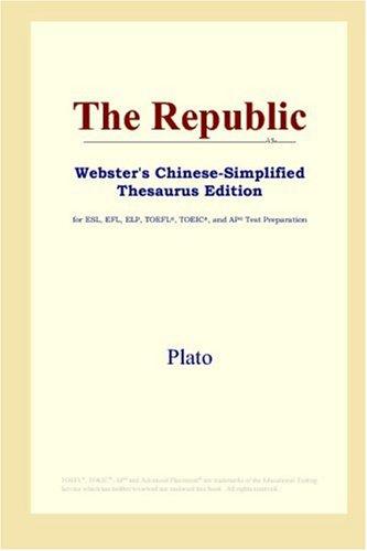 Platone, : The Republic (Webster's Chinese-Simplified Thesaurus Edition) (Paperback, 2006, ICON Group International, Inc.)