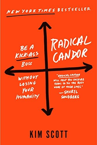 Radical Candor (Paperback, 2022, St. Martin's Griffin)