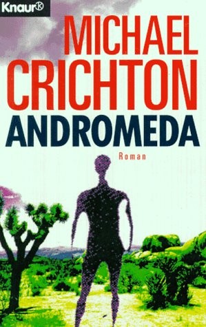 Michael Crichton: Andromeda - SF-Roman (n/a)