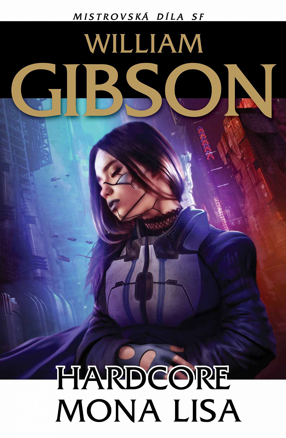 William Gibson (Duplicate): Hardcore Mona Lisa (Paperback, 2021)