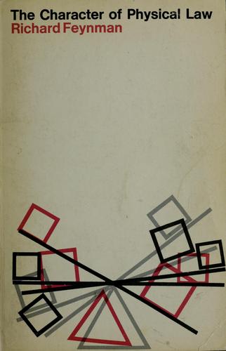 Richard Phillips Feynman: The character of physical law