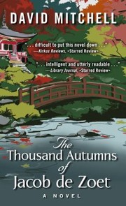 David Mitchell: The Thousand Autumns of Jacob de Zoet Thorndike Press Large Print Reviewers Choice (2011, Thorndike Press)
