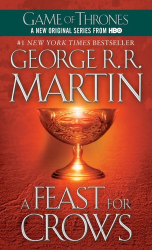 George R. R. Martin: A Feast for Crows (2005)